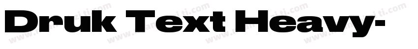 Druk Text Heavy字体转换